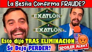 🔥😵&zwj;💫 La Bestia Confirma TODO! Esto DIJO tras ser ELIMINADO por Javi Marquez en EXATLON! Entrevista!
