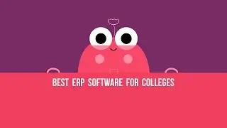 Best ERP Software For Colleges