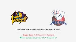 Super Smash 2018-19 | Otago Volts vs Auckland Aces | OTG vs AUK 16th Match | Dream11 Prediction