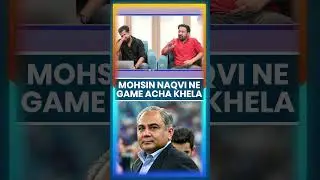 Mohsin Naqvi Played Smart Game&hellip;