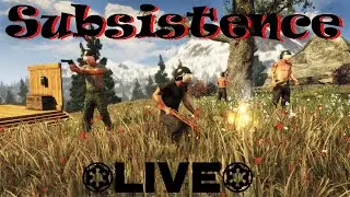 Subsistence - Die Banditos kommen I gameplay I deutsch