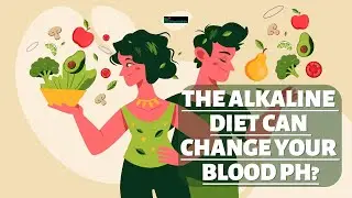 Alkaline Diet Can Change Your Blood pH? | The Truth About the Alkaline Diet | Health Units
