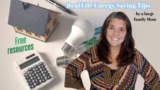 Saving Money on Utilities | Large Family Mothering Tips for Lower Energy Bills
