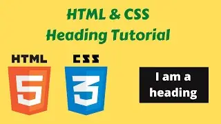 HTML & CSS Heading Tutorial