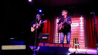 Shawn Mullins - Pre Apocalyptic Blues ft. Larry Campbell (Live in Nashville)