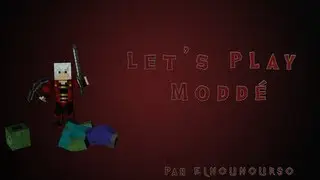[Let's Play Minecraft modd&eacute;] 