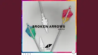 Broken Arrows (Didrick Remix)