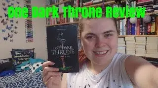 One Dark Throne Review (SPOILERS)