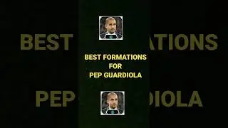best formations for pep guardiola | possession game formations | #efootball #shorts
