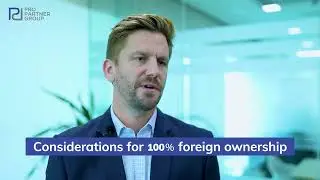 Considerations for 100 foreign ownership