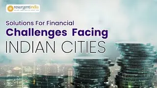 Solutions for Financial Challenges Facing Indian Cities