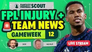 GABRIEL, SEMENYO, ENZO + MORE! | FPL GW12 INJURY + TEAM NEWS 🚨|  Fantasy Premier League Tips 2025/26