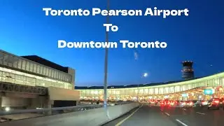 Toronto Pearson Airport to Downtown Toronto