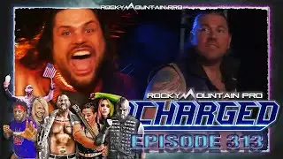 Rocky Mountain Pro - Charged 313 FULL EPISODE - Oct. 18, 2022