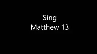 Matthew 13 Song