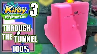 Kirby and the Forgotten World - Through the Tunnel - All Waddle Dees 100% - Walkthrough Part 3