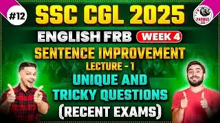 SENTENCE IMPROVEMENT FOR SSC EXAMS 2025 | PART -1 | ENGLISH FRB | WEEK - 4 | PARMAR SSC