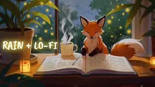 Rainy Study Session with Cozy Fox 🦊📖 Lo-fi Beats for Focus & Calm