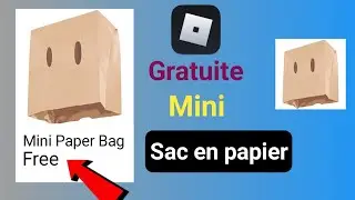 Comment obtenir un mini sac en papier gratuit dans Roblox