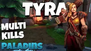 Tyra 10 Killstreak and Multikills | Paladins
