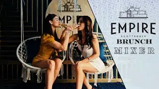 Empire Brunch Mixer