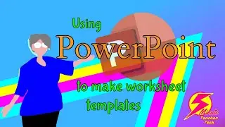 Using PowerPoint to make worksheet templates