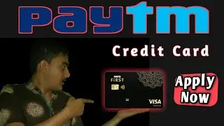 How to Apply Paytm First Credit Card