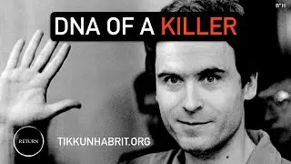 Ted Bundy: KILLER DNA