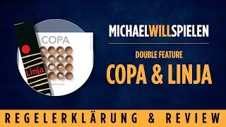 DOUBLE FEATURE: COPA & LINJA &ndash; Regelerkl&auml;rung und Review &ndash; Zwei moderne Klassiker