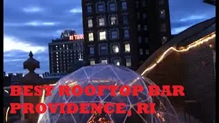 Rooftop At The Providence G &mdash; тур, обзор (лучшие напитки, бар на крыше в Провиденсе, Род-Айленд)
