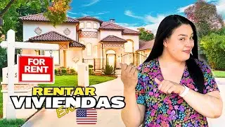 TODO lo que necesitas saber para RENTAR una vivienda en ESTADOS UNIDOS