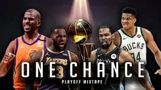 NBA Playoff 2021 Mix - One Chance