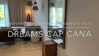 Dreams Cap Cana - Preferred Club Master Suite Swim Out Villa