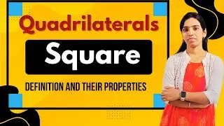Square | Properties of Square | Types of Quadrilateral | Hindi Maths