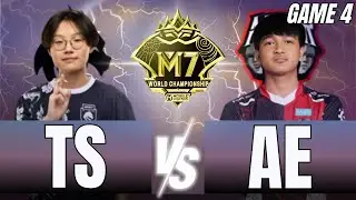 M7 WORLD CHAMPIONSHIP | KNOCKOUT STAGE DAY 11 | GAME 4 | TS VS AE
