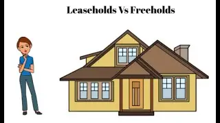 Leaseholds Vs Freeholds