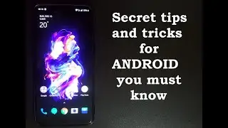 Top 10 latest android tips and tricks - 2020