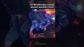 C0 WRIOTHESLEY'S BURST ALMOST ONESHOTS BOSS