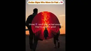 Zodiac Signs Who Move On Fast 💅💔 #ZodiacSigns #MoveOnFast #AstrologyVibes #cosmicpathwayszodiac