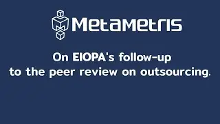 On EIOPA's follow-up to the peer review on outsourcing.