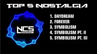 TOP 5 NCS NOSTALGIA  | Music Gaming 2026 NoCopyrightSounds 