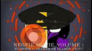 NF Movie, Volume 1 Episode 1: Icares vs Icaron Fight