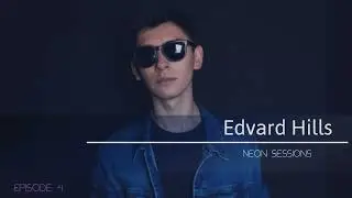 Neon Sessions Episode 4 | Edvard Hills