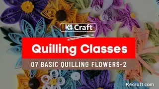 07 BASICS Paper Quilling Flower - How to make Basic Quilling Flower Quilling  for Beginners Part 2