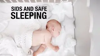Risk factors for SIDS & Safe Sleeping