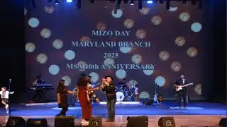 TAU RENG MAI - VULMAWI GANG - Mizo Society of America 40th Anniversary Concert