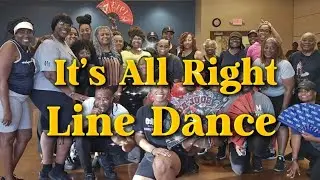 IT'S ALL RIGHT Line Dance - Music J. Paul Jr. #itsallrightlinedance