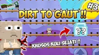 DIRT TO GAUT 2022 || PART 3 || HOW TO PROFIT GROWTOPIA