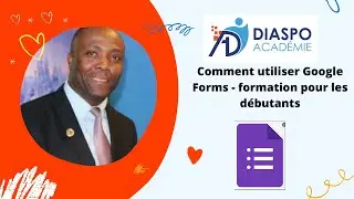 Comment utiliser Google Forms - formation pour les d&eacute;butants