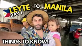 We Left Visayas! Things To Know Leyte to Manila 🇵🇭 Philippines Roadtrip  Day 1